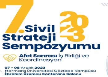 Marmara Üniversitesi’nde 7. Sivil Strateji Sempozyumu “Afet Sonrası İşbirliği Ve Koordinasyon” Temasıyla Başladı