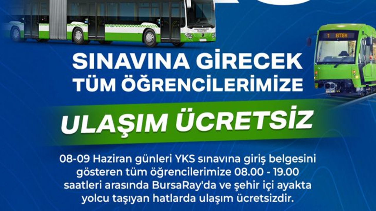 Bursa’da YKS’ye Gireceklere Toplu Taşıma Ücretsiz