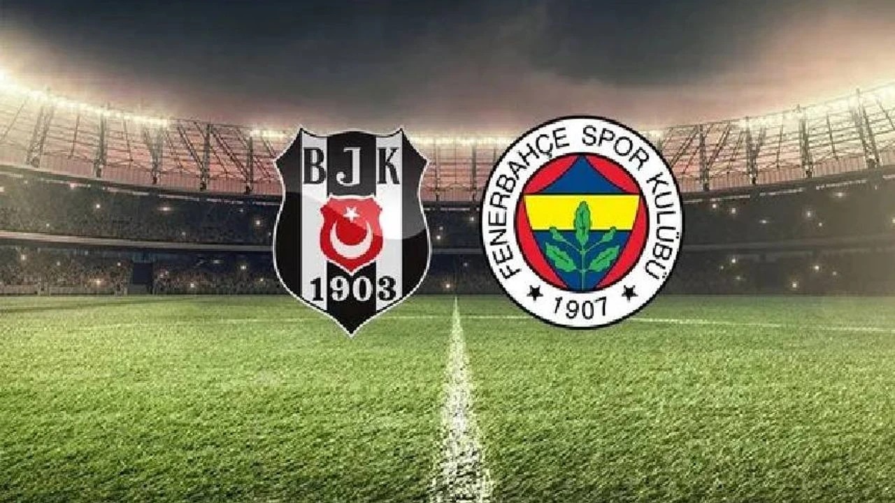 Beşiktaş - Fenerbahçe